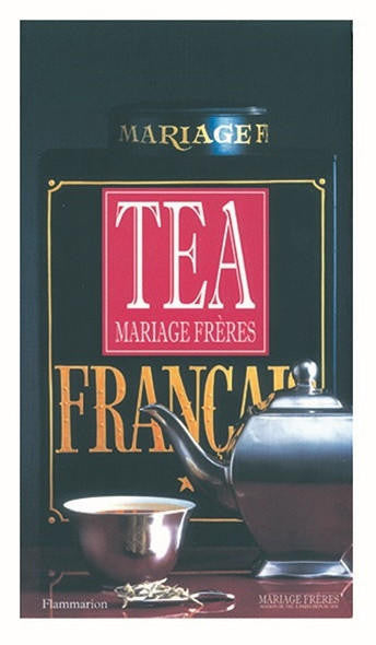 MARIAGE FRERES Mariage Freres TEA from A to Z