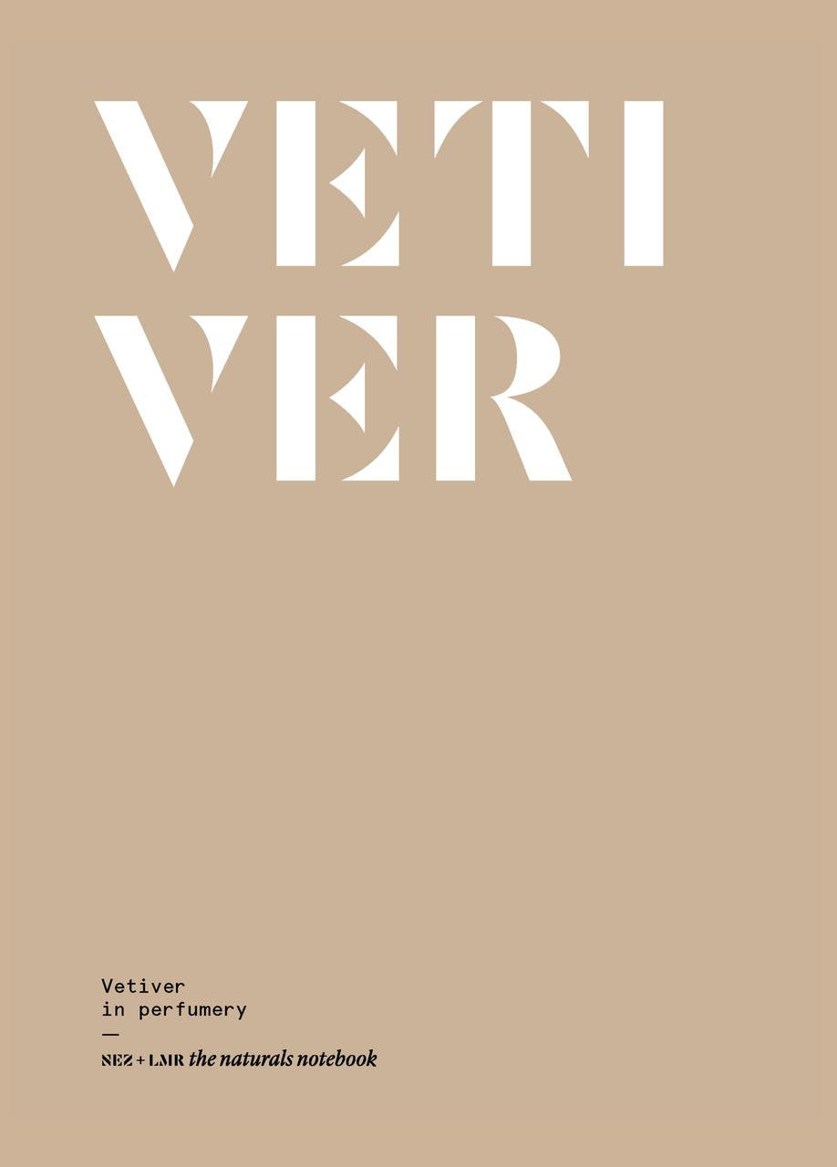 Nez- The Olfactory Magazine NEZ Vetiver in Perfumery